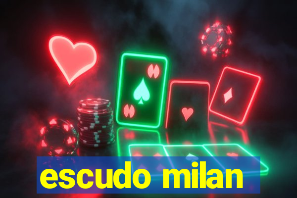 escudo milan